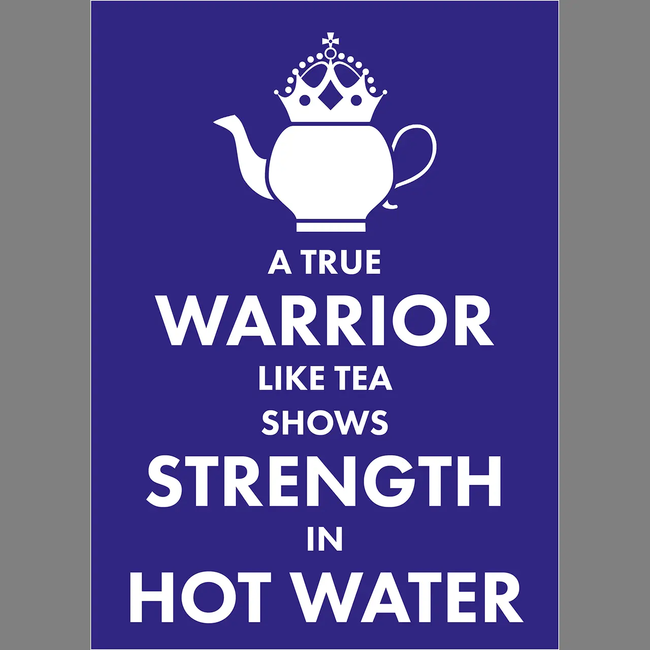 W0003075-thee-ansichtkaart-a-true-warrior-like-tea-shows-his-strength-in-hot-water-voorkant