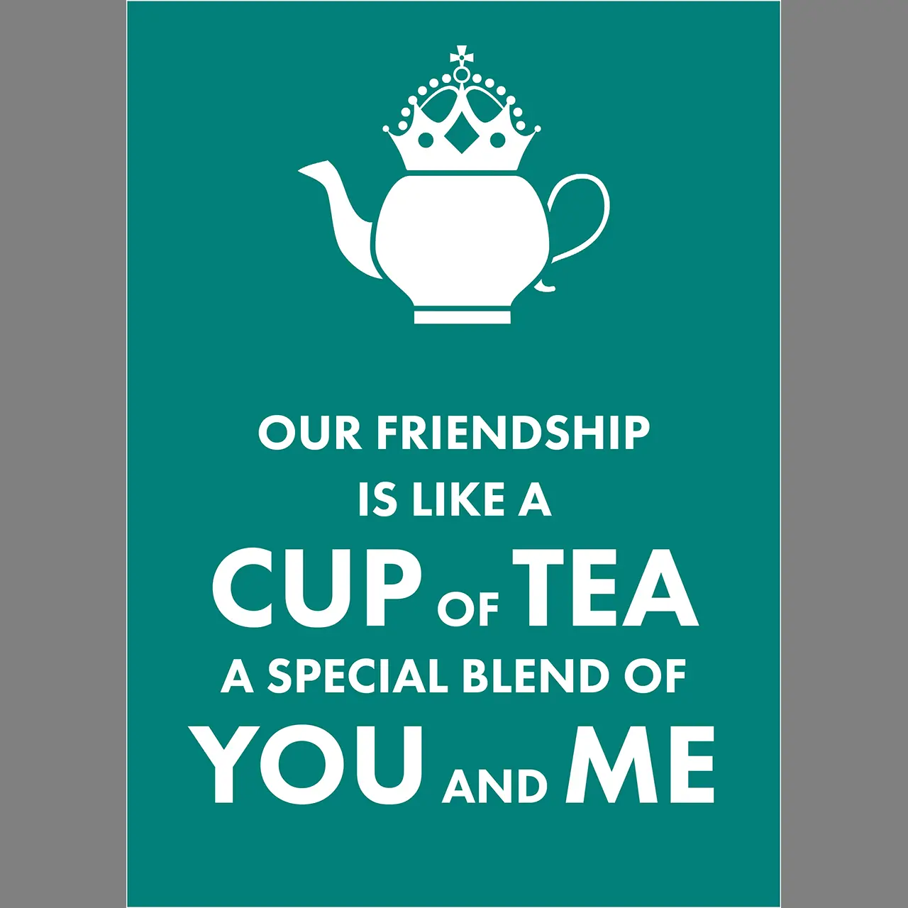 W0003093-thee-ansichtkaart-our-friendship-is-like-a-cup-of-tea-voorkant